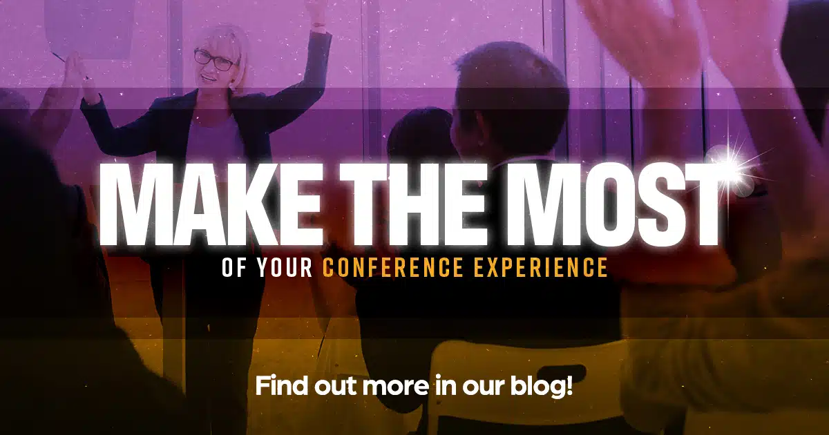 How to Make the Most Out of Your Conference Participation