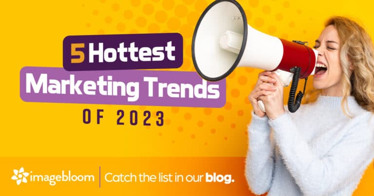 5 Hottest Marketing Trends of 2023