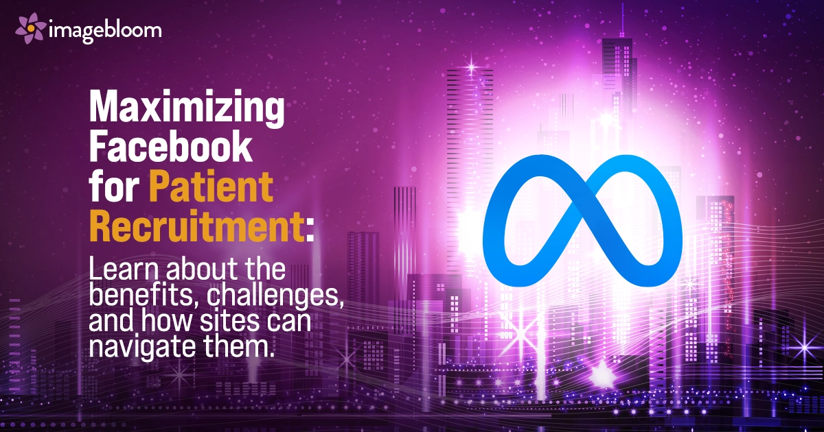 Facebook for Patient Recruitment