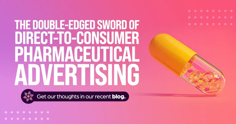 The Double-Edged Sword of Direct-to-Consumer Pharmaceutical Advertising