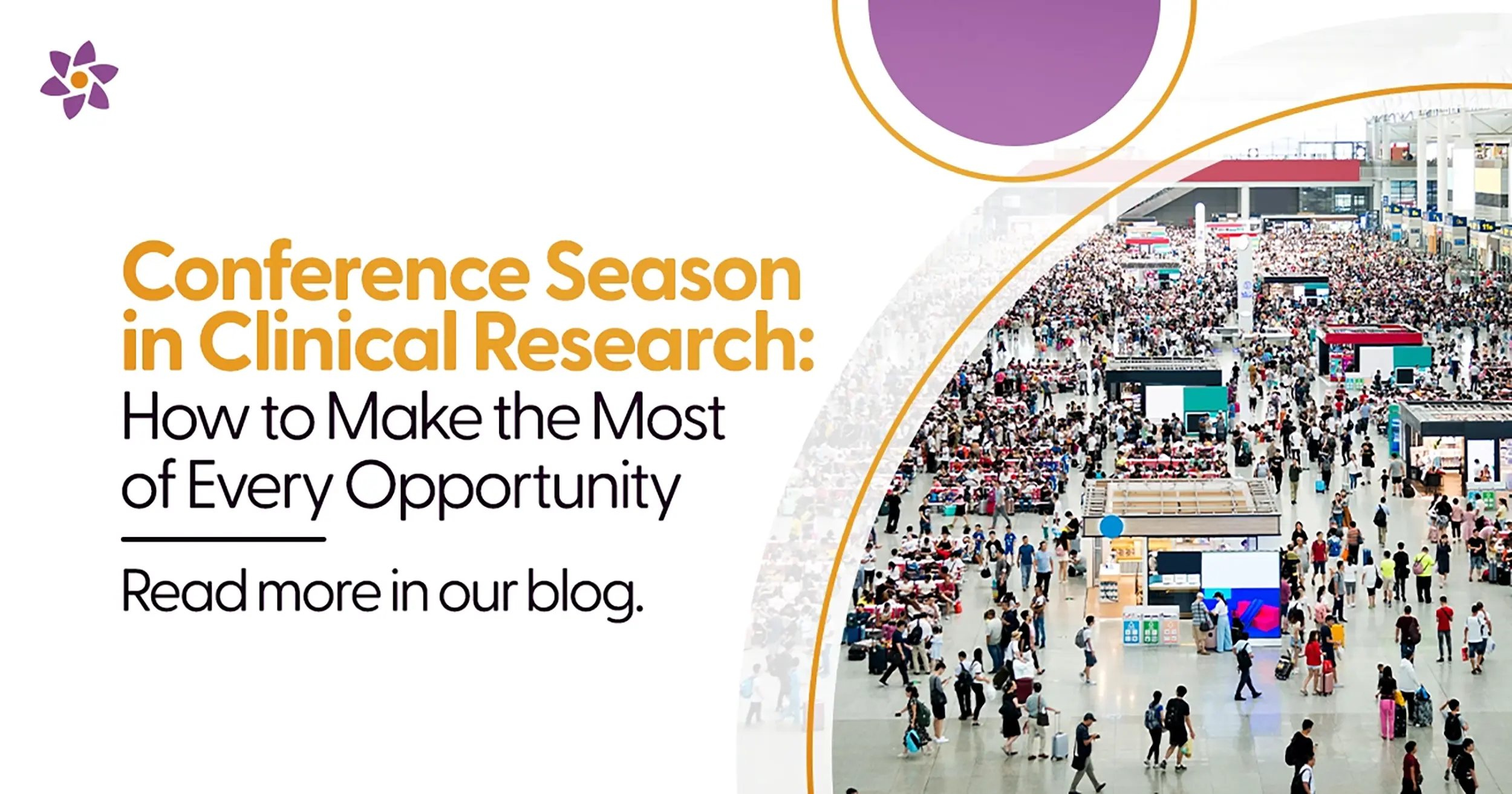 Conference Season in Clinical Research: How to Make the Most of Every Opportunity